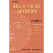 Harvest Moon: Portrait of a Nursing Home
