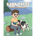 Baby Hayes the Fatted Calf