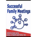 Successful Family Meetings