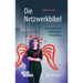 Die Netzwerkbibel: Zehn Gebote Für Erfolgreiches Networking