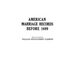 American Marriage Records Before 1699