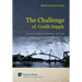 The Challenge of Credit Supply