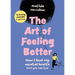 The Art of Feeling Better: How I Heal My Mental Health (and You Can Too)