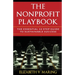 The Nonprofit Playbook: The Essential 12 Step Guide to Sustainable Success