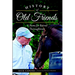 History of Old Friends: A Home for Retired Thoroughbreds