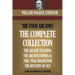The Four Arcanes: The Complete Arcane Collection of Four Books (The Arcane Teaching, Arcane Formulas, Vril & The Mystery of Sex)