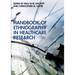 Handbook of Ethnography in Healthcare Research