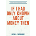 If I Had Only Known About Money Then: Wisdom That Would Have Saved $1,000,000