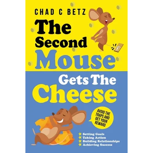 The Second Mouse Gets The Cheese: Avoid the Traps and Get Your Reward