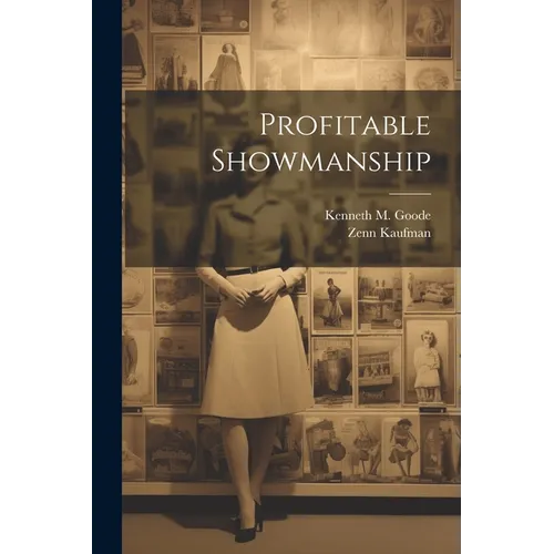 Profitable Showmanship