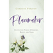 Placemaker: Cultivating Places of Comfort, Beauty, and Peace