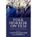 Folk Horror on Film: Return of the British Repressed