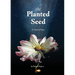 The Planted Seed