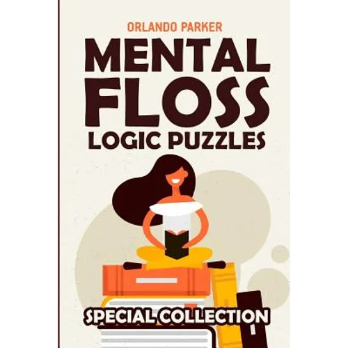 Mental Floss Logic Puzzles: Kakuro 9x9 Puzzles