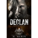 Declan: Royal Bastards MC: Flagstaff Chapter (Book 2)