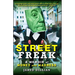 Street Freak: A Memoir of Money and Madness