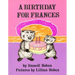 A Birthday for Frances
