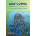 Gulf Gothic: Mexico, the U.S. South and La Llorona's Undead Voices