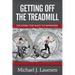 Getting off the Treadmill: Escaping the Race to Nowhere