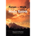 The Person and Work of the Holy Spirit