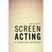Screen Acting: A Cognitive Approach