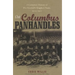 The Columbus Panhandles: A Complete History of Pro Football's Toughest Team, 1900-1922