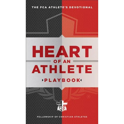 Heart of an Athlete Playbook: Daily Devotions for Peak Performance
