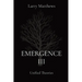 Emergence III: Unified Theories
