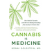 Cannabis Is Medicine: How Medical Cannabis and CBD Are Healing Everything from Anxiety to Chronic Pain