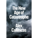 The New Age of Catastrophe