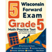 5 Wisconsin Forward Exam Grade 5 Math Practice Tests: Proven Practice for Top Scores with Detailed Explanations