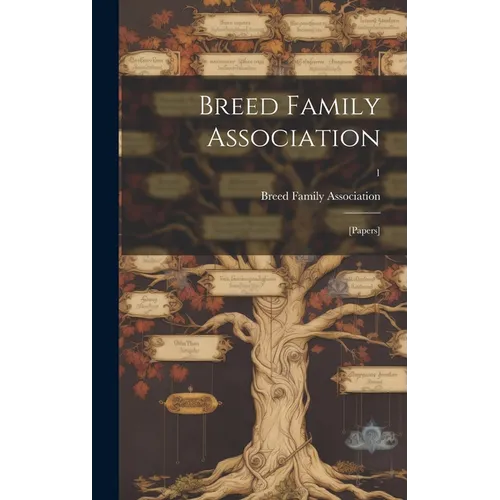 Breed Family Association: [papers]; 1