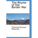 The Rhyme of the Border War