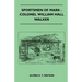 Sportsmen Of Mark - Colonel William Hall Walker