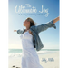 The Ultimate Joy: A Journey in Intimacy with God