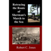 Retracing the Route of Sherman's March to the Sea