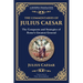 The Commentaries of Julius Caesar: The Conquests and Strategies of Rome's Greatest General
