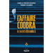 Le secret d'Arcadia vol 2. L'Affaire Coobra