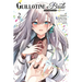 Guillotine Bride, Vol. 2 (Manga): I'm Just a Dragon Girl Who'll Destroy the World. Volume 2