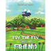 Fly the Fly Finds a Friend