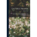 The Tree Pruner: Being a Practical Manual On the Pruning of Fruit Trees, Etc., Also Treating of the Pruning of Shrubs, Climbers, and Flowering Plants