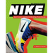 Nike: Sportswear and Brand-Building Powerhouse: Sportswear and Brand-Building Powerhouse