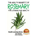 Health Benefits of Rosemary For Cooking and Health