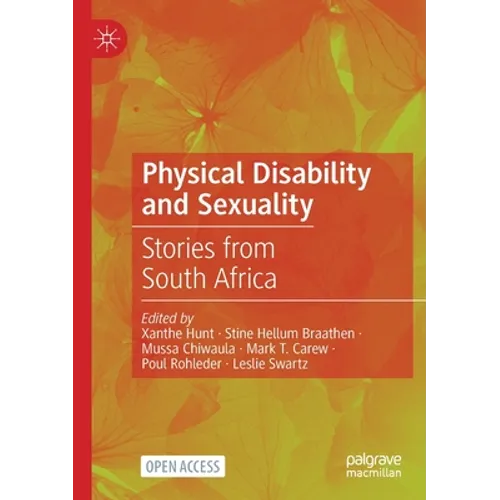 Physical Disability and Sexuality: Stories from South Africa
