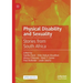 Physical Disability and Sexuality: Stories from South Africa