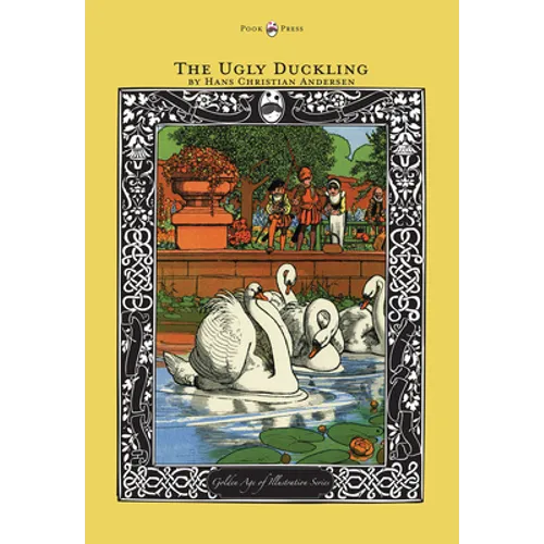The Ugly Duckling - The Golden Age of Illustration Series