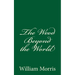 The Wood Beyond the World: (A Timeless Classic)