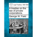 A treatise on the law of private corporations.