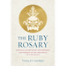 The Ruby Rosary: Joyfully Accepted by Vidyadharas and Dakinis as the Ornament of a Necklace