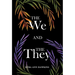 The We and the They